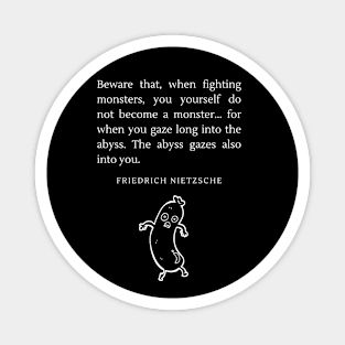 Staring Into the Abyss Friedrich Nietzsche Magnet